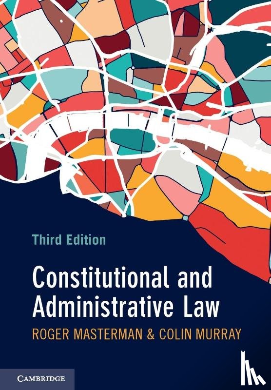 Masterman, Roger, Murray, Colin - Constitutional and Administrative Law