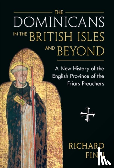Finn, Richard (Blackfriars - The Dominicans in the British Isles and Beyond
