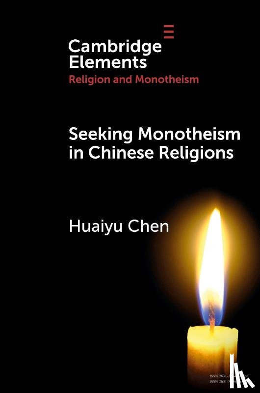 Chen, Huaiyu (Arizona State University) - Seeking Monotheism in Chinese Religions