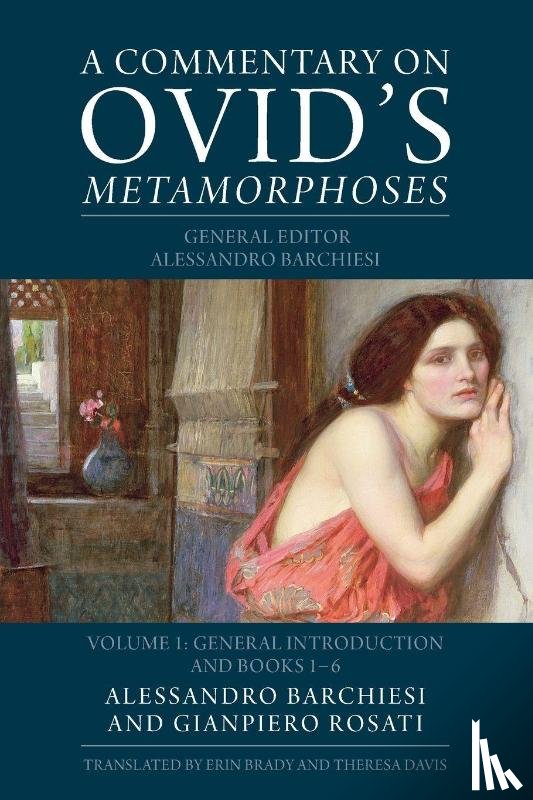  - A Commentary on Ovid's Metamorphoses: Volume 1, General Introduction and Books 1-6