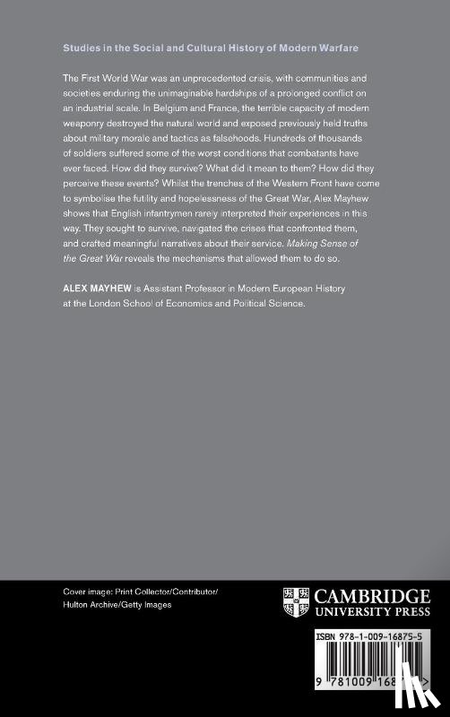 Mayhew, Alex (London School of Economics and Political Science) - Making Sense of the Great War