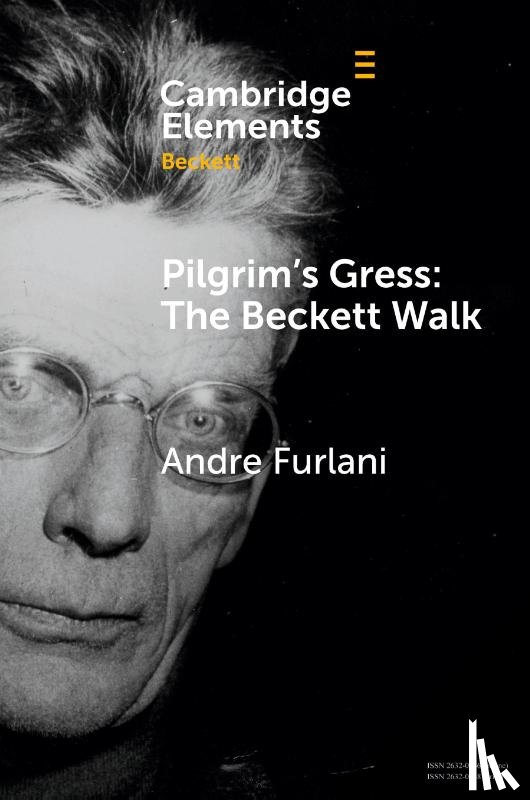 Furlani, Andre (Concordia University) - Pilgrim's Gress: The Beckett Walk