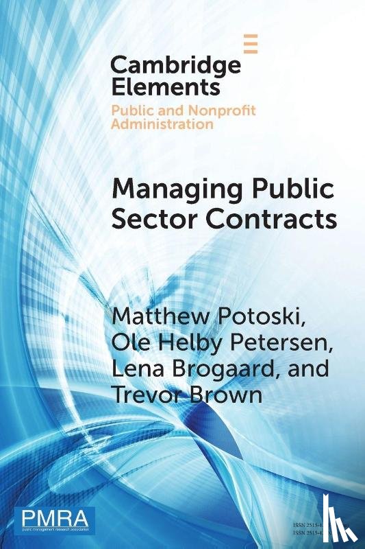 Potoski, Matthew (University of California, Petersen, Ole Helby (Roskilde University), Brogaard, Lena (Roskilde University), Brown, Trevor (The Ohio State University) - Managing Public Sector Contracts