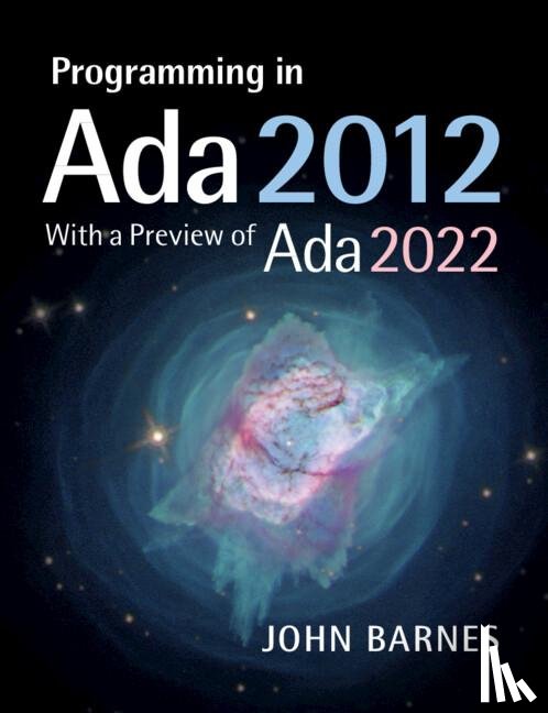 Barnes, John (John Barnes Informatics) - Programming in Ada 2012 with a Preview of Ada 2022