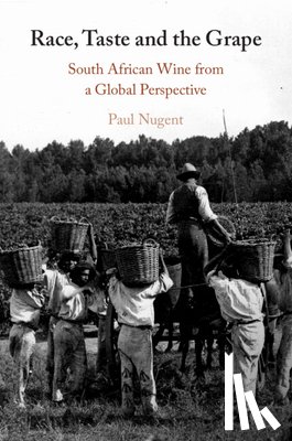 Nugent, Paul (University of Edinburgh) - Race, Taste and the Grape