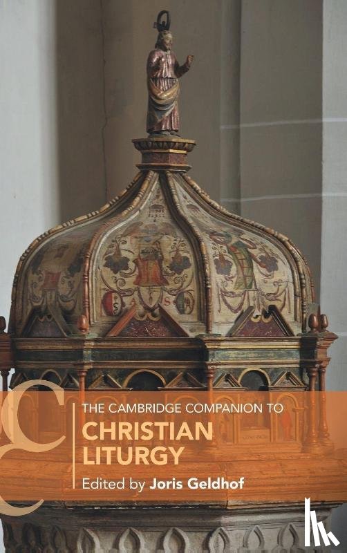  - The Cambridge Companion to Christian Liturgy