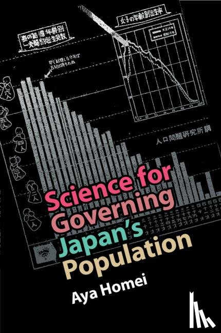 Homei, Aya - Science for Governing Japan's Population