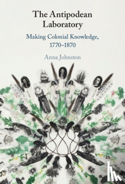 Johnston, Anna (University of Queensland) - The Antipodean Laboratory