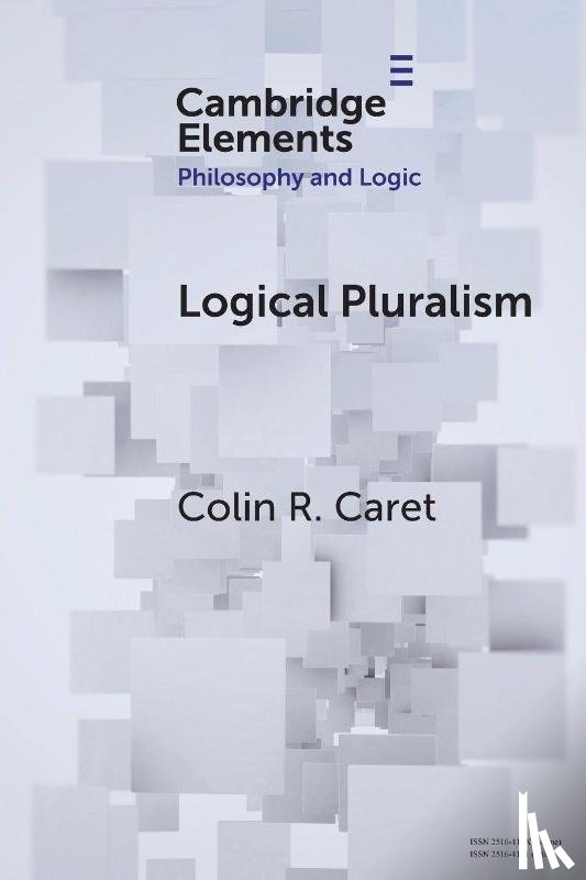 Caret, Colin R. (Utrecht University) - Logical Pluralism