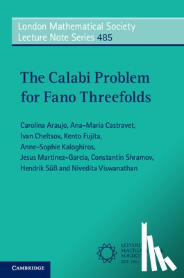 Araujo, Carolina (Instituto Nacional de Matematica Pura e Aplicada (IMPA), Castravet, Ana-Maria (Universite Versailles/Saint Quentin-en-Yvelines), Cheltsov, Ivan (University of Edinburgh), Fujita, Kento (Osaka University - The Calabi Problem for Fano Threefolds