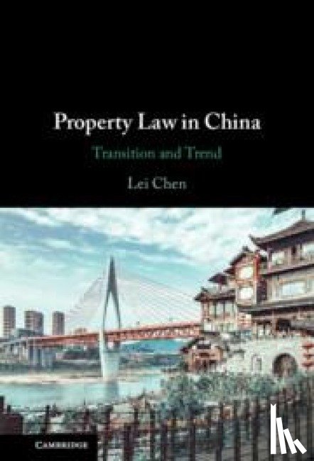 Chen, Lei (University of Durham) - Property Law in China