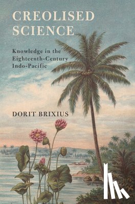 Brixius, Dorit - Creolised Science