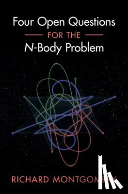 Montgomery, Richard (University of California - Four Open Questions for the N-Body Problem