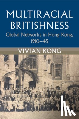 Kong, Vivian (University of Bristol) - Multiracial Britishness