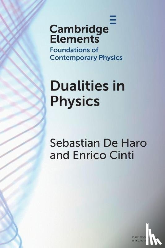 De Haro, Sebastian (University of Amsterdam), Cinti, Enrico (University of Geneva) - Dualities in Physics