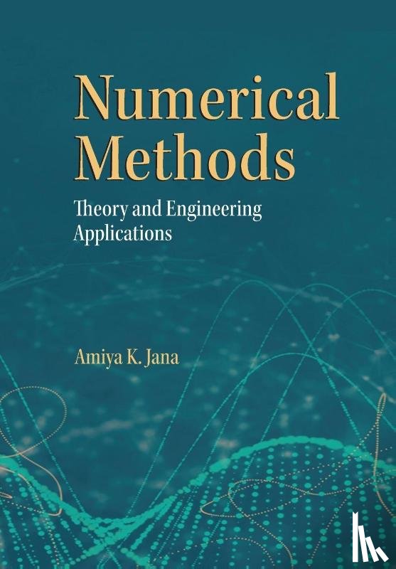 Jana, Amiya K. (Indian Institute of Technology - Numerical Methods