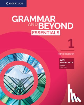 Reppen, Randi - Grammar and Beyond Essentials Level 1 Student's Book with Digital Pack