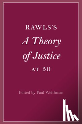  - Rawls’s A Theory of Justice at 50