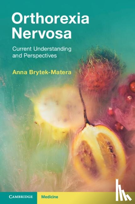 Brytek-Matera, Anna (University of Wroclaw - Orthorexia Nervosa