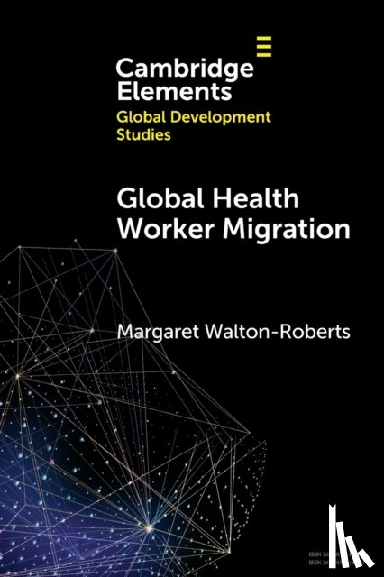Walton-Roberts, Margaret (Wilfrid Laurier University, Canada) - Global Health Worker Migration