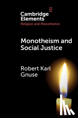 Gnuse, Robert Karl (Loyola University - Monotheism and Social Justice