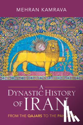 Kamrava, Mehran (Georgetown University - A Dynastic History of Iran