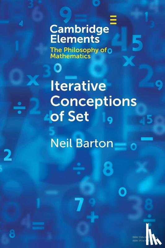Barton, Neil (Universitetet i Oslo) - Iterative Conceptions of Set
