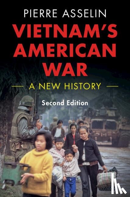 Asselin, Pierre (San Diego State University) - Vietnam's American War