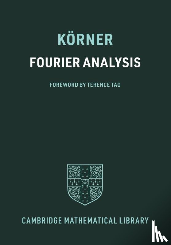Korner, T. W. (University of Cambridge) - Fourier Analysis