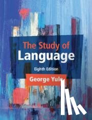 Yule, George (University of Hawaii, Manoa) - The Study of Language