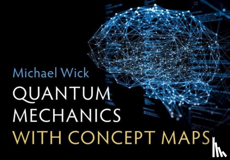 Wick, Michael (Hochschule Coburg - Quantum Mechanics with Concept Maps