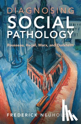 Neuhouser, Frederick (Barnard College - Diagnosing Social Pathology