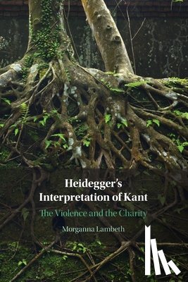 Lambeth, Morganna (Purdue University - Heidegger's Interpretation of Kant