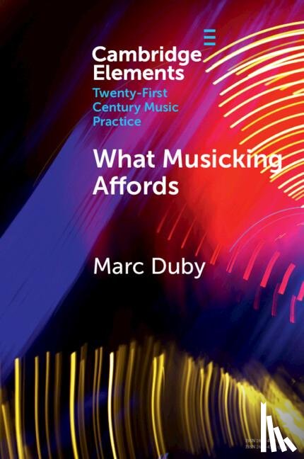 Duby, Marc (University of South Africa ) - What Musicking Affords