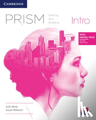 White, N. M. - Prism Intro Listening and Speaking Student's Book with Digital Pack