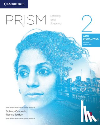 Ostrowska, Sabina - Prism Level 2 Listening and Speaking Student's Book with Digital Pack