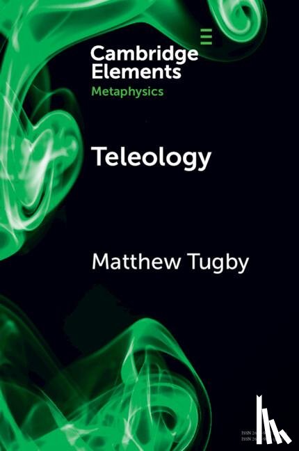 Tugby, Matthew (Durham University) - Teleology