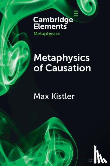 Kistler, Max (Universite Paris 1 Pantheon-Sorbonne) - Metaphysics of Causation