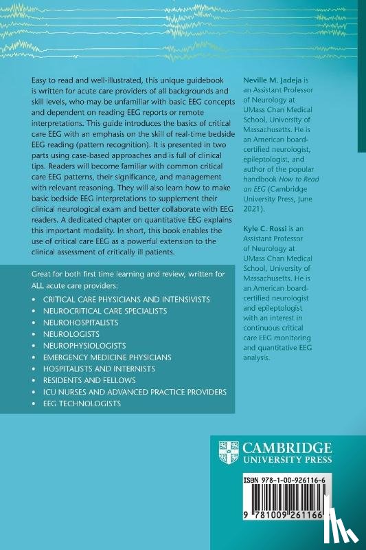 Jadeja, Neville M. (University of Massachusetts Medical School), Rossi, Kyle C. (University of Massachusetts Medical School) - Critical Care EEG Basics