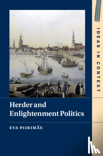 Piirimae, Eva (University of Tartu) - Herder and Enlightenment Politics