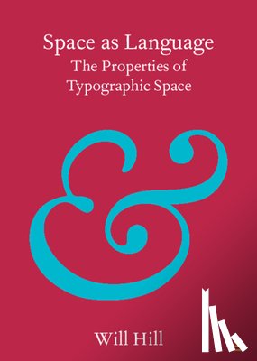 Hill, Will (Anglia Ruskin University - Space as Language