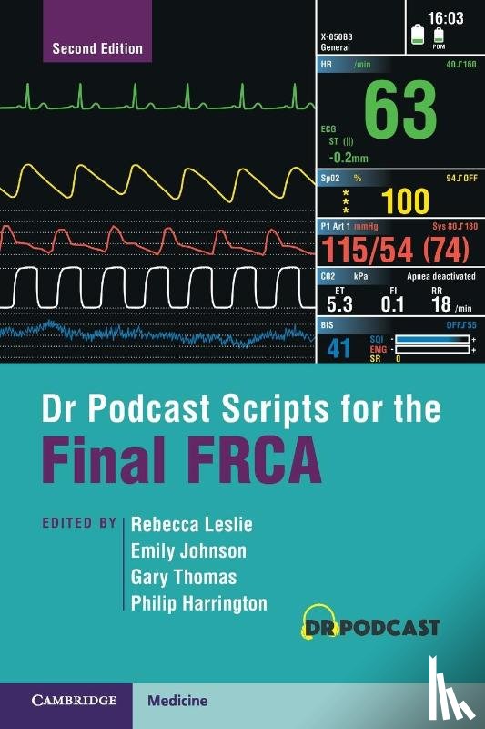  - Dr Podcast Scripts for the Final FRCA