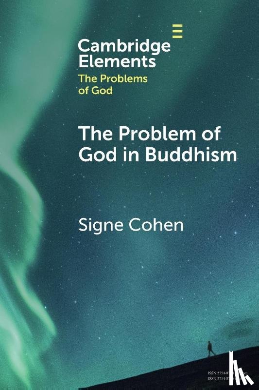 Cohen, Signe (University of Missouri) - The Problem of God in Buddhism