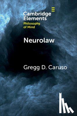 Caruso, Gregg D. (SUNY Corning) - Neurolaw