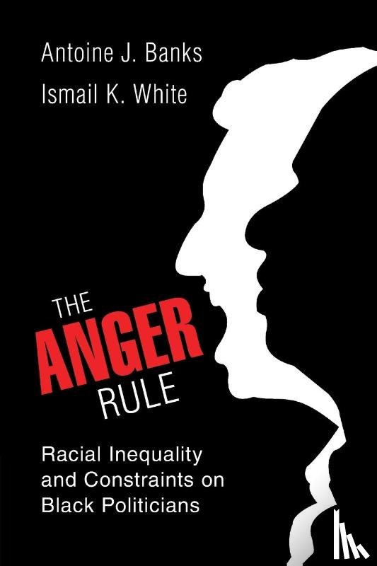 Banks, Antoine J. (University of Maryland, White, Ismail K. (Princeton University - The Anger Rule