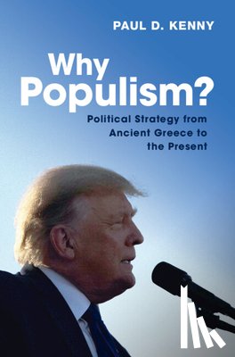 Kenny, Paul (Australian Catholic University - Why Populism?