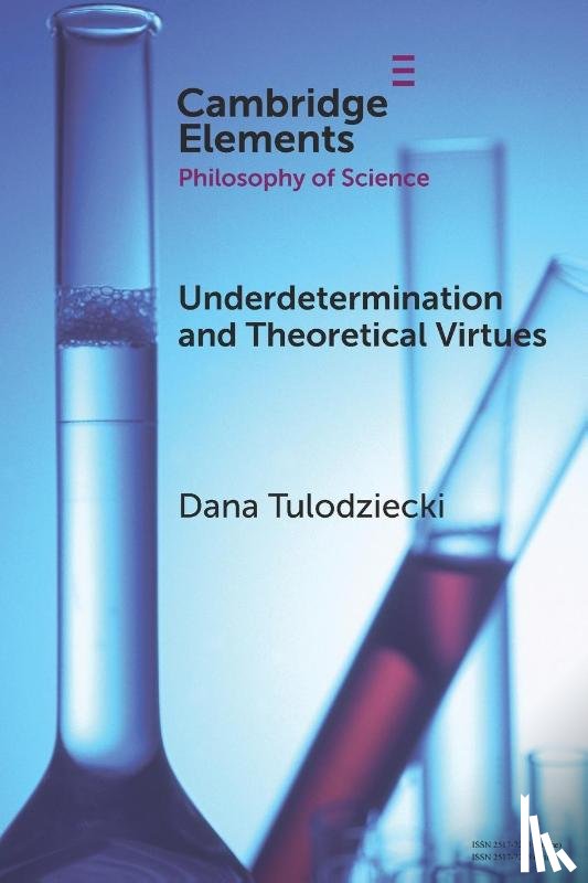 Tulodziecki, Dana (Purdue University) - Underdetermination and Theoretical Virtues