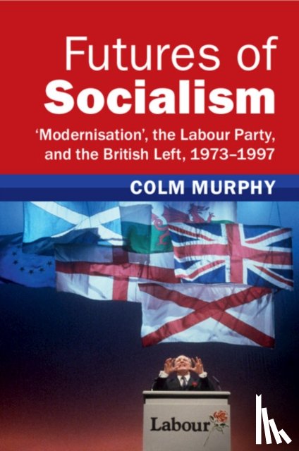 Murphy, Colm (Queen Mary University of London) - Futures of Socialism