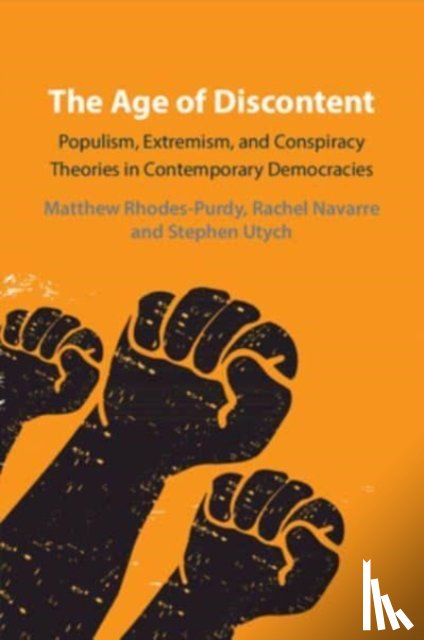 Rhodes-Purdy, Matthew (Clemson University, Navarre, Rachel (Bridgewater State University, Utych, Stephen - The Age of Discontent