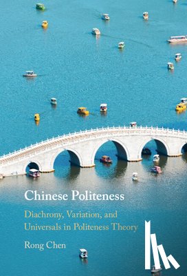 Chen, Rong (California State University - Chinese Politeness